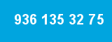 936 135 32 75 936 135 32 75